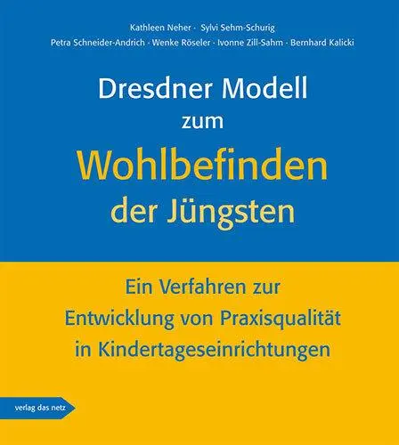 Cover: 9783868921564 | Dresdner Modell zum Wohlbefinden der Jüngsten | Kathleen Neher (u. a.)