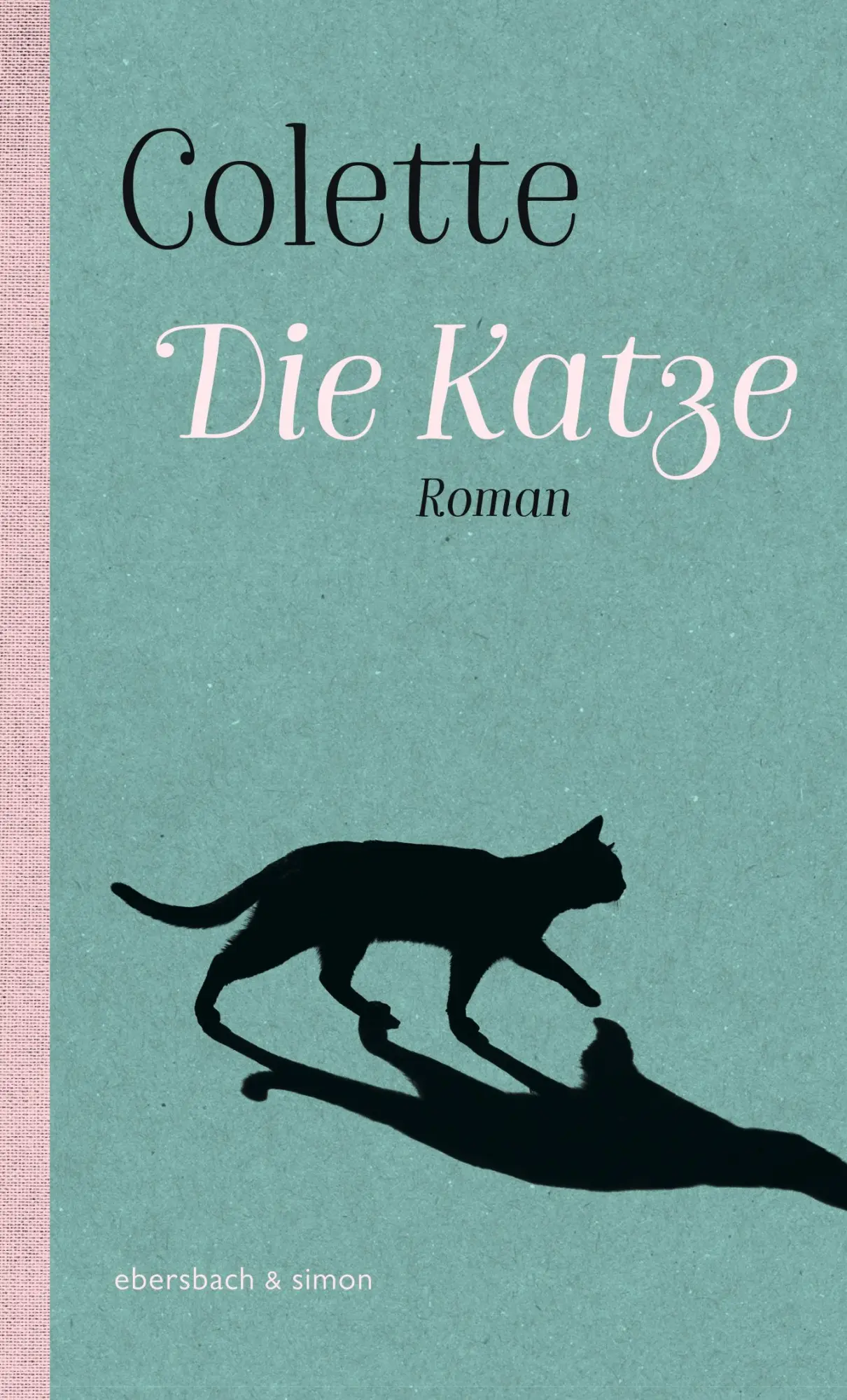 Cover: 9783869151564 | Die Katze | Colette | Buch | 144 S. | Deutsch | 2018 | Simon, Sascha