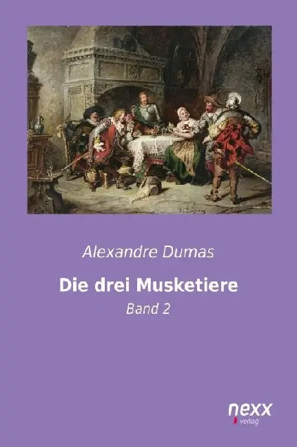Cover: 9783958701564 | Die drei Musketiere | Band 2 | Alexandre Dumas | Taschenbuch | 412 S.