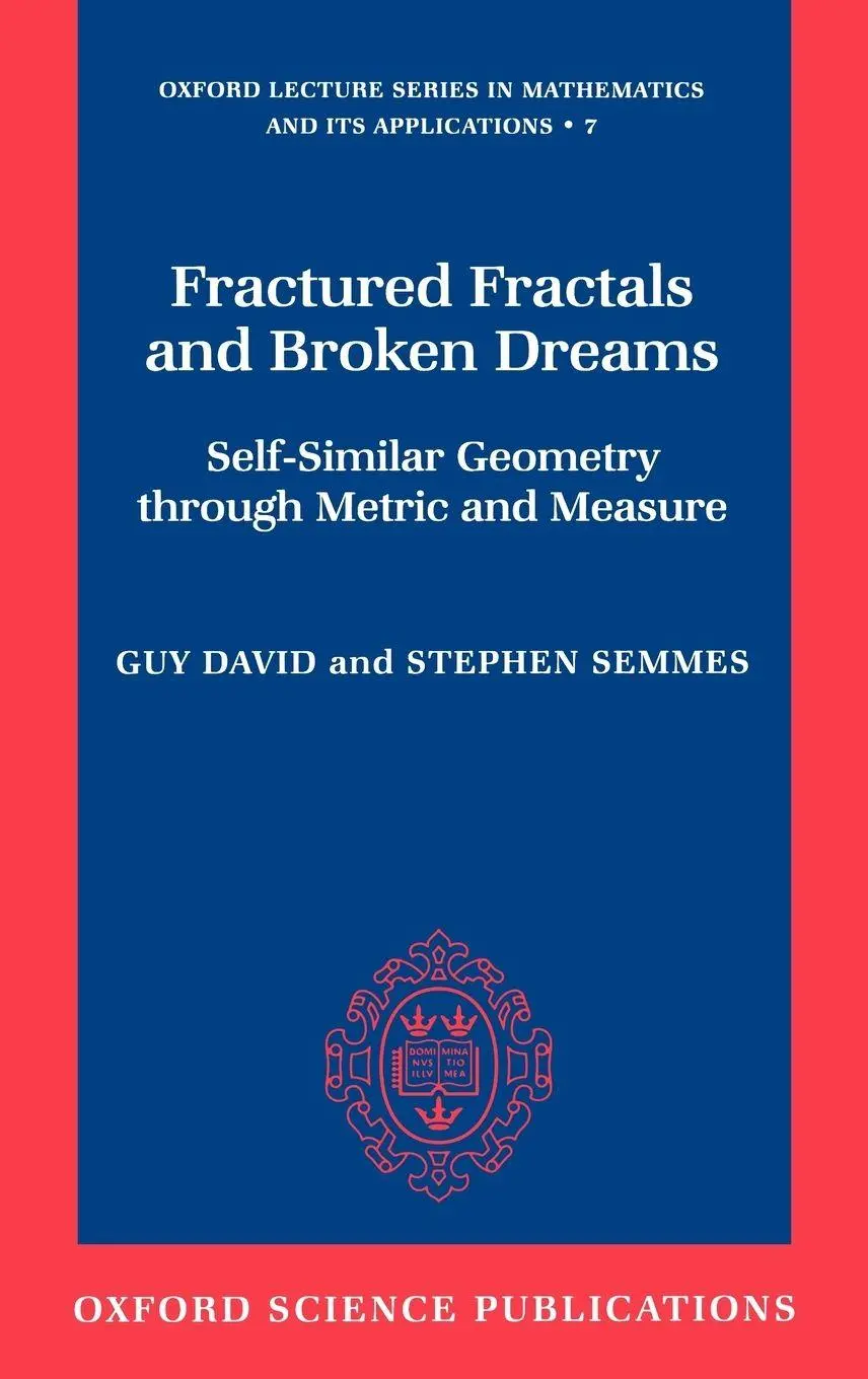 Cover: 9780198501664 | Fractured Fractals and Broken Dreams | Guy R David (u. a.) | Buch Cover: 9780198501664 | Fractured Fractals and Broken Dreams | Guy R David (u. a.) | Buch