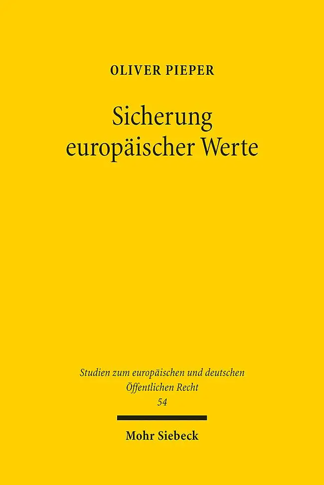 Cover: 9783161641664 | Sicherung europäischer Werte | Oliver Pieper | Taschenbuch | XXIV