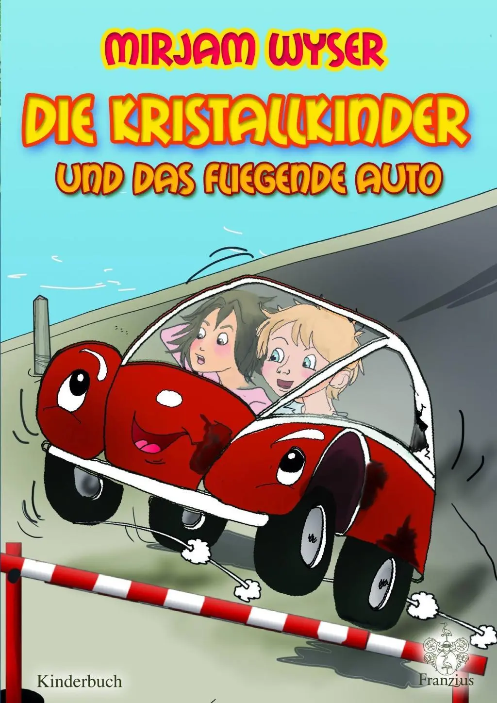 Cover: 9783960501664 | Die Kristallkinder | und das fliegende Auto | Mirjam Wyser | Buch