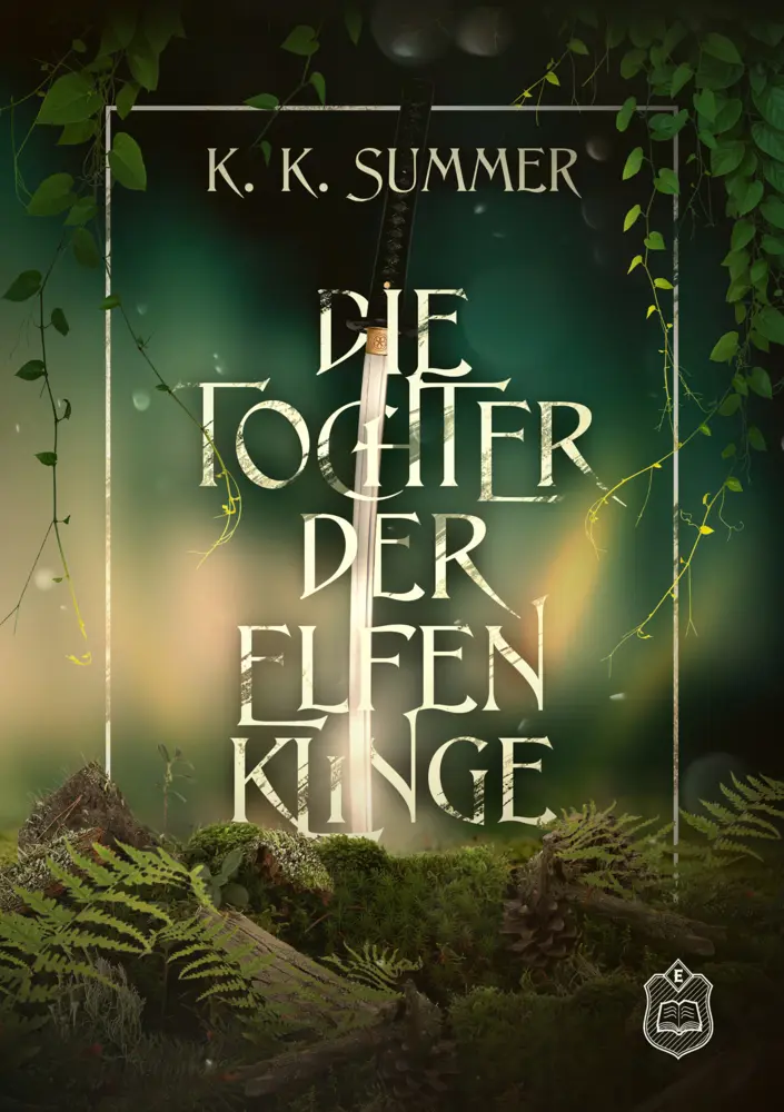 Cover: 9783961731664 | Die Tochter der Elfenklinge | K. K. Summer. | Taschenbuch | Deutsch