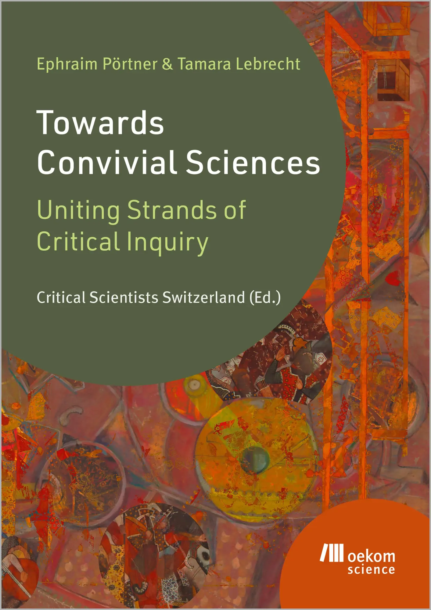 Cover: 9783987261664 | Towards Convivial Sciences | Uniting Strands of Critical Inquiry