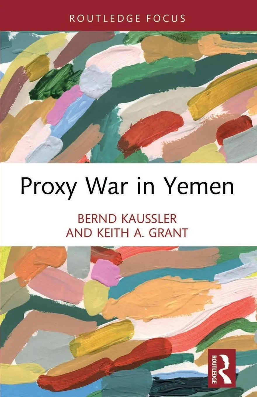 Cover: 9781032201764 | Proxy War in Yemen | Bernd Kaussler (u. a.) | Taschenbuch | Englisch