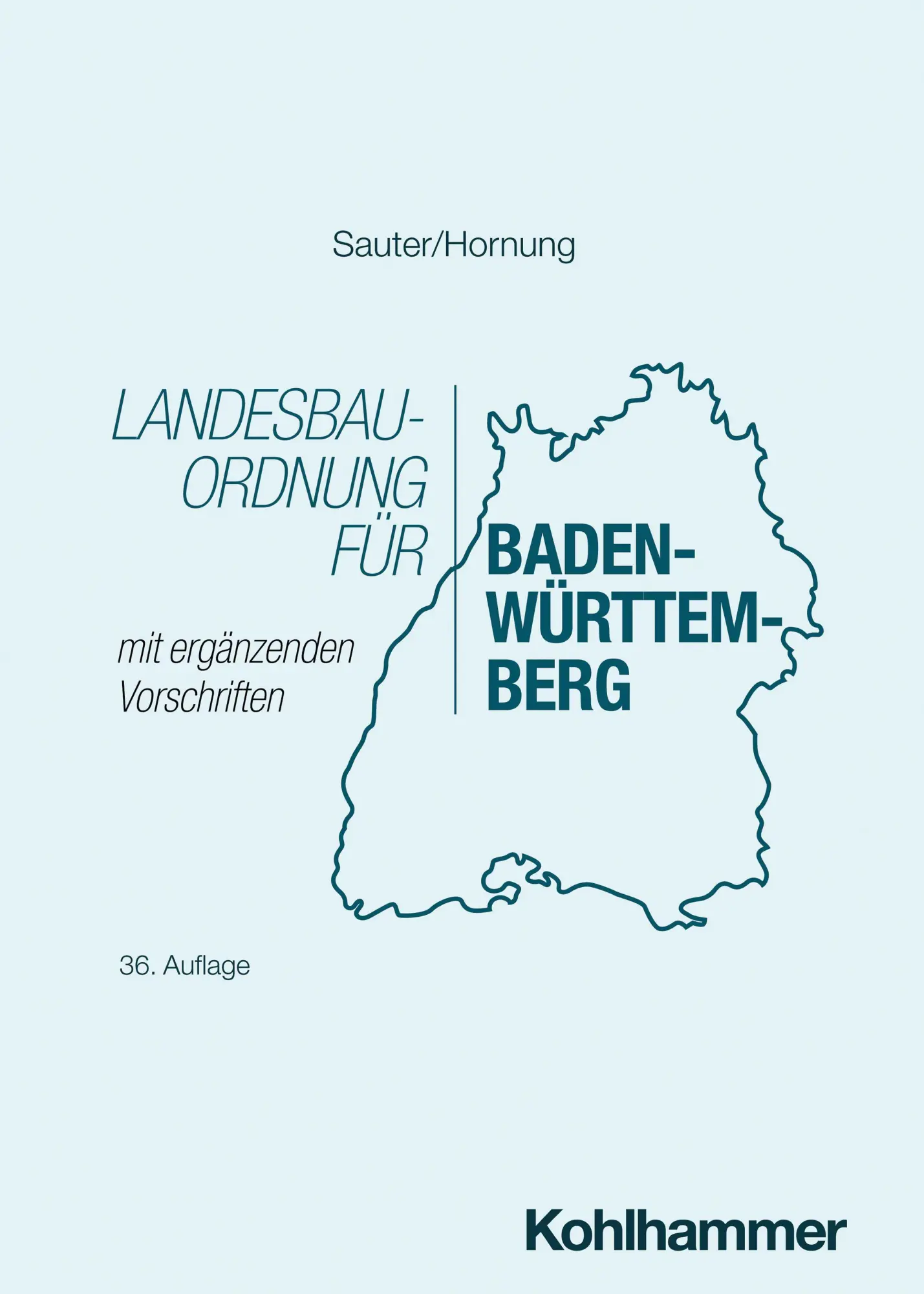 Cover: 9783170471764 | Landesbauordnung für Baden-Württemberg | mit ergänzenden Vorschriften
