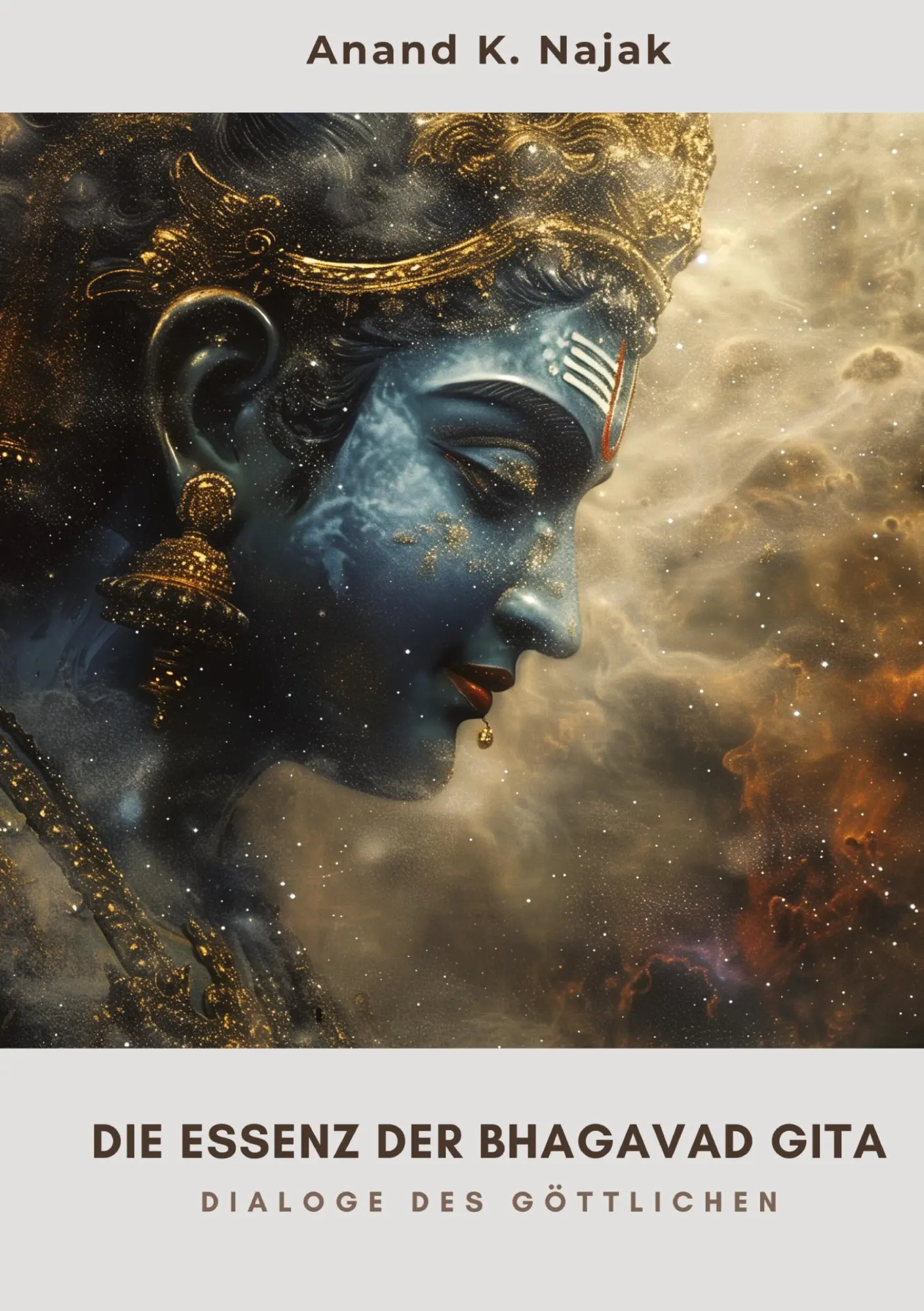 Cover: 9783384311764 | Die Essenz der Bhagavad Gita | Dialoge des Göttlichen | Anand K. Najak