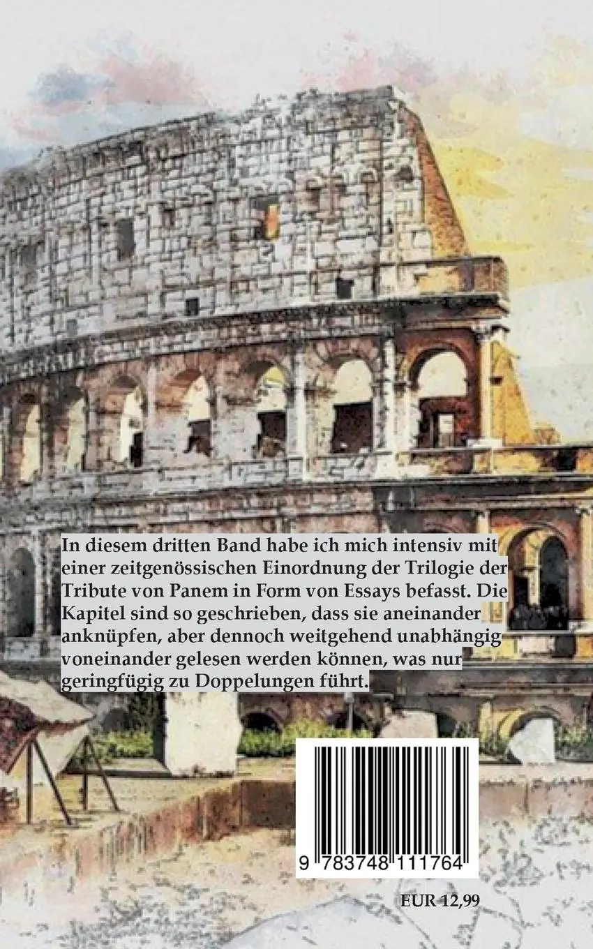 Rückseite: 9783748111764 | Panem revisited | Today? Tomorrow? Forever? | Joshua Beck | Buch