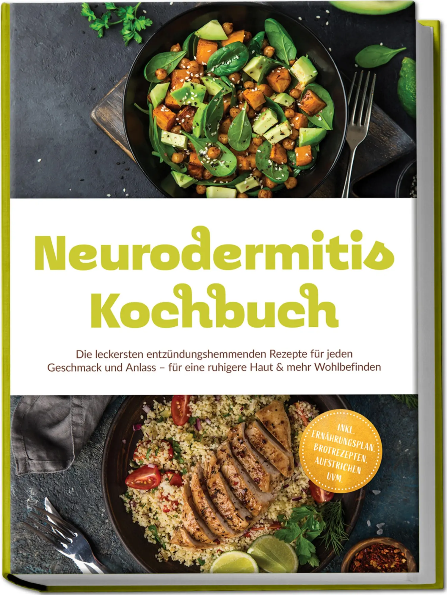 Cover: 9783757641764 | Neurodermitis Kochbuch: Die leckersten entzündungshemmenden Rezepte...