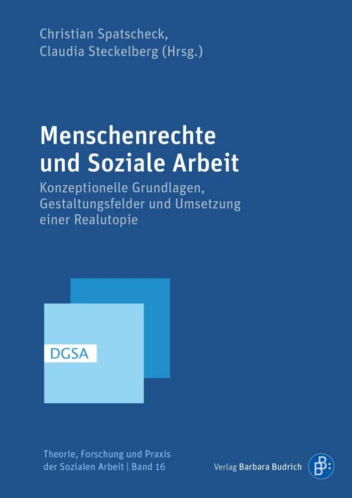 Cover: 9783847421764 | Menschenrechte und Soziale Arbeit | Christian Spatscheck (u. a.)