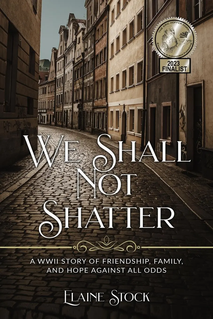 Cover: 9789493231764 | We Shall Not Shatter | Elaine Stock | Taschenbuch | Englisch | 2022