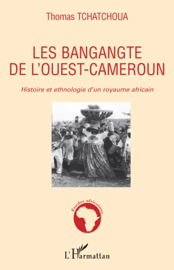 Cover: 9782296081864 | Les bangangte de l'ouest-Cameroun | Thomas Tchatchoua | Taschenbuch