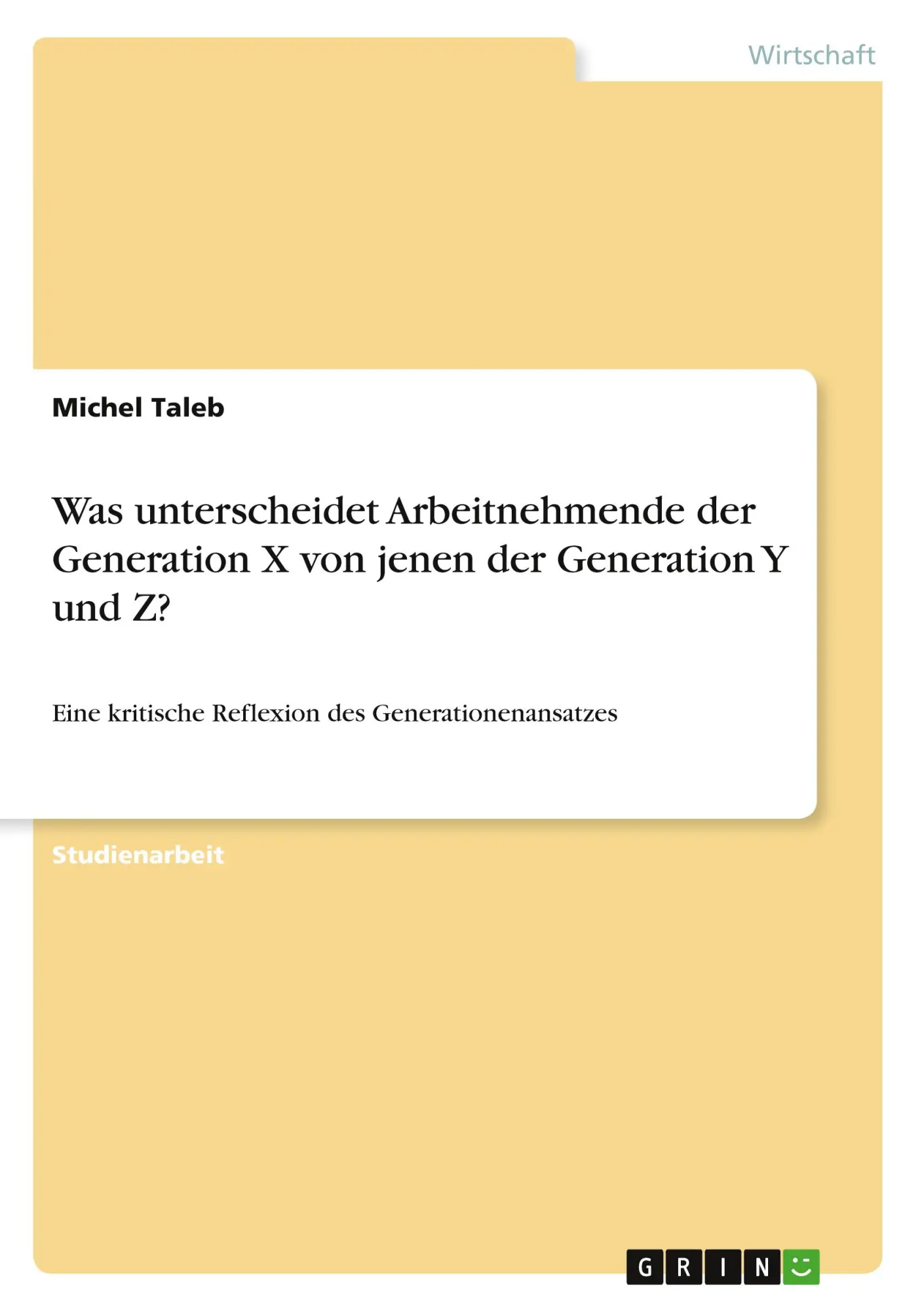 Cover: 9783346781864 | Was unterscheidet Arbeitnehmende der Generation X von jenen der...