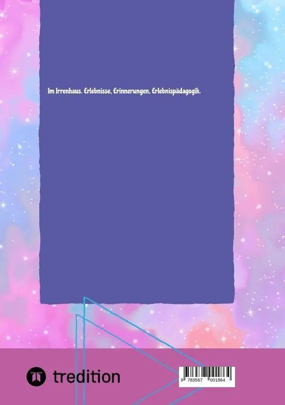 Rückseite: 9783567001864 | Im Irrenhaus. Erlebnisse, Erinnerungen, Erlebnispädagogik. | Knipper
