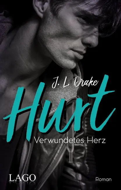 Cover: 9783957611864 | Hurt | Verwundetes Herz. Roman | J. L. Drake | Taschenbuch | 320 S.