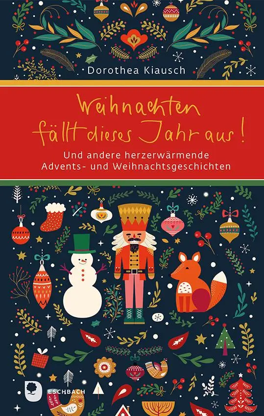 Cover: 9783987001864 | Weihnachten fällt dieses Jahr aus! | Dorothea Kiausch | Buch | 48 S.