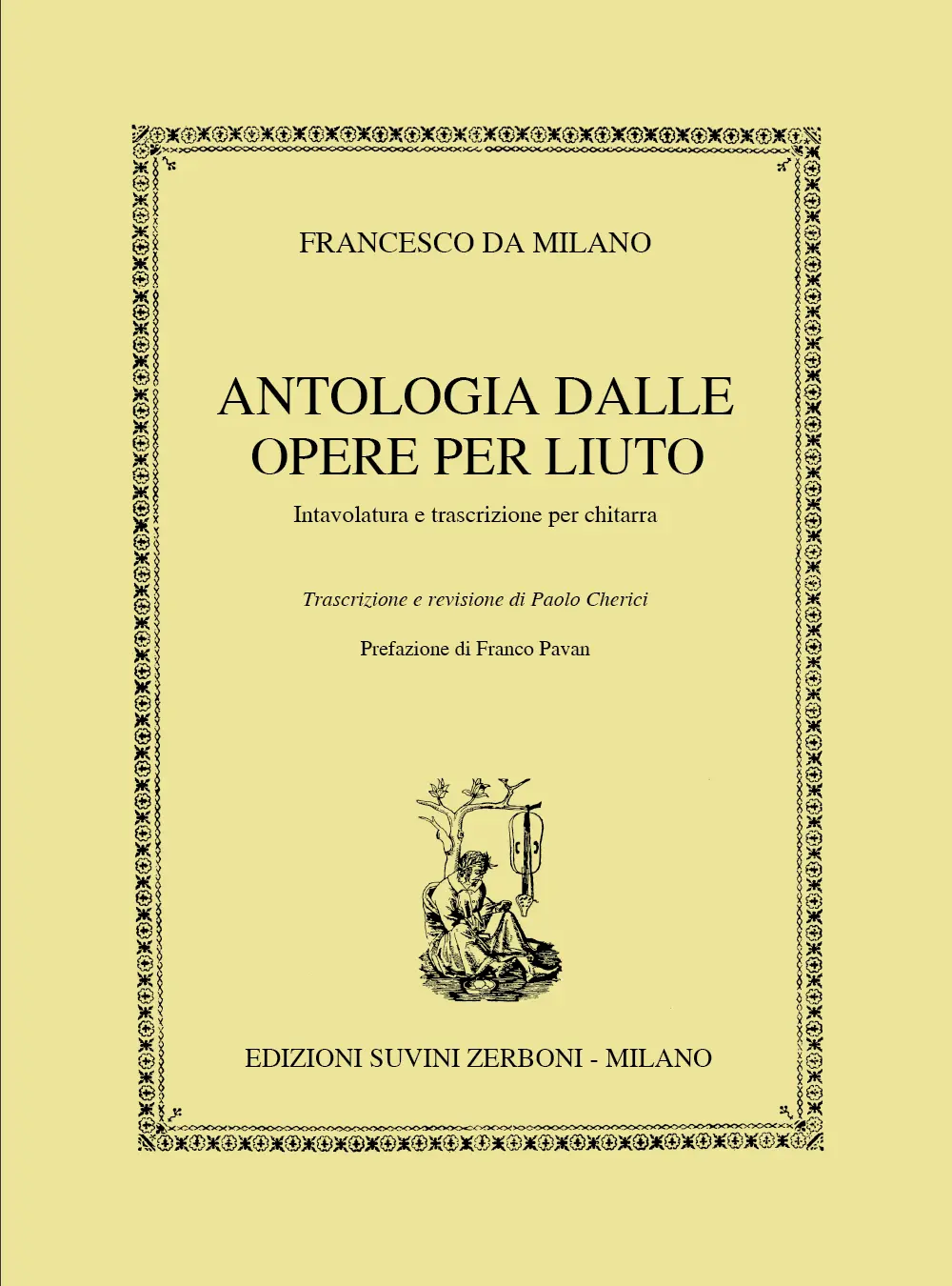 Cover: 9790215601864 | Antologia dalle opere per liuto | Francesco Da Milano