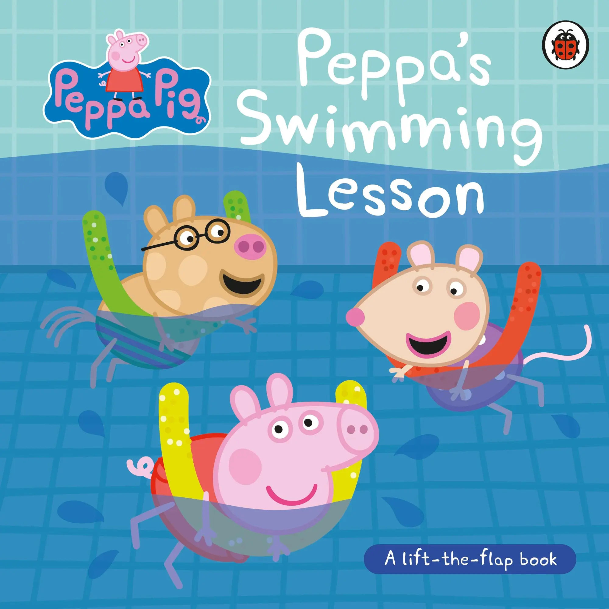 Cover: 9780241721964 | Peppa Pig: Peppa's Swimming Lesson | A lift-the-flap book | Pig Peppa
