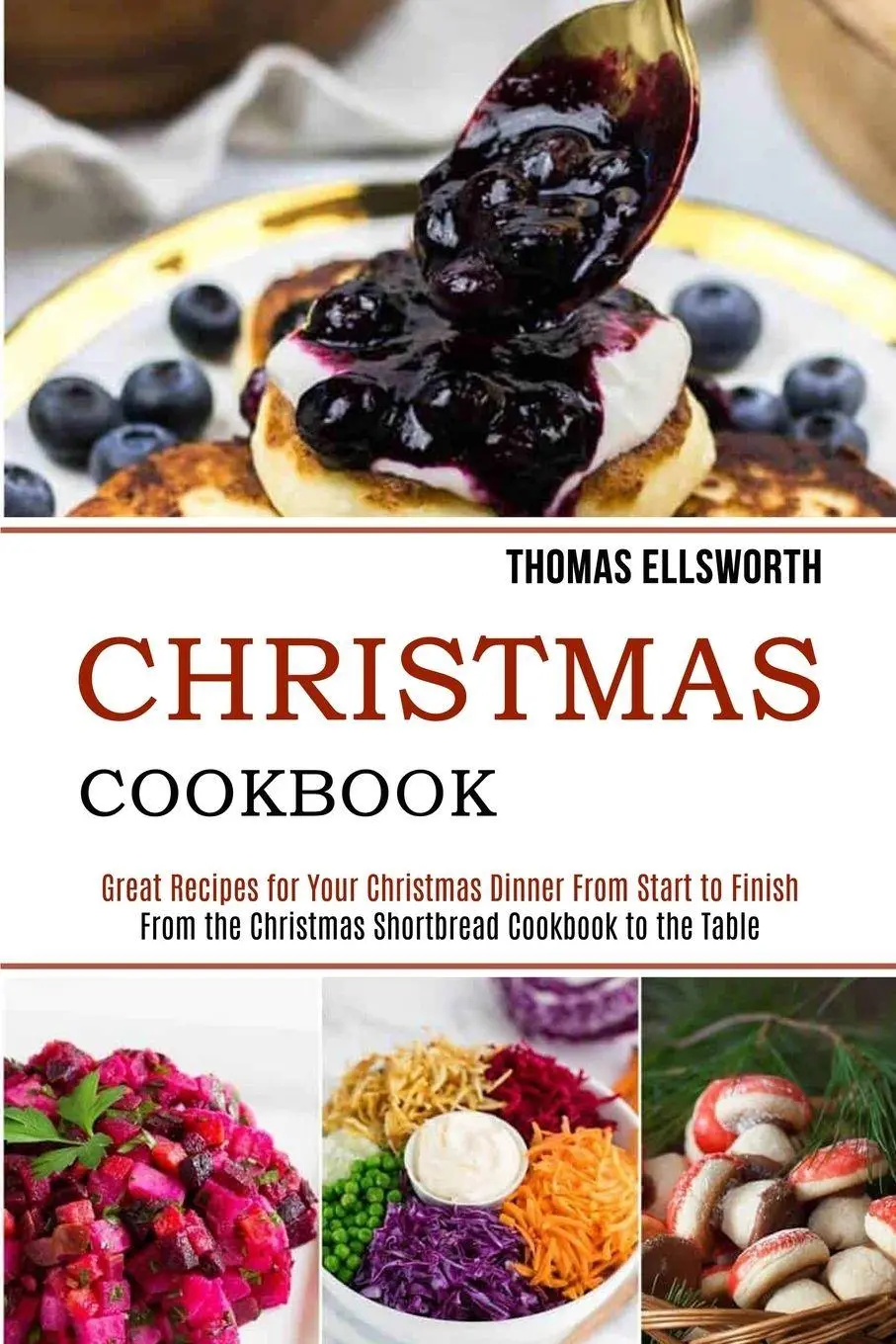Cover: 9781989891964 | Christmas Cookbook | Thomas Ellsworth | Taschenbuch | Englisch | 2020