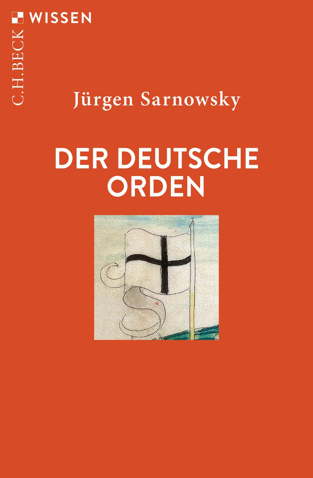 Cover: 9783406781964 | Der Deutsche Orden | Jürgen Sarnowsky | Taschenbuch | broschiert