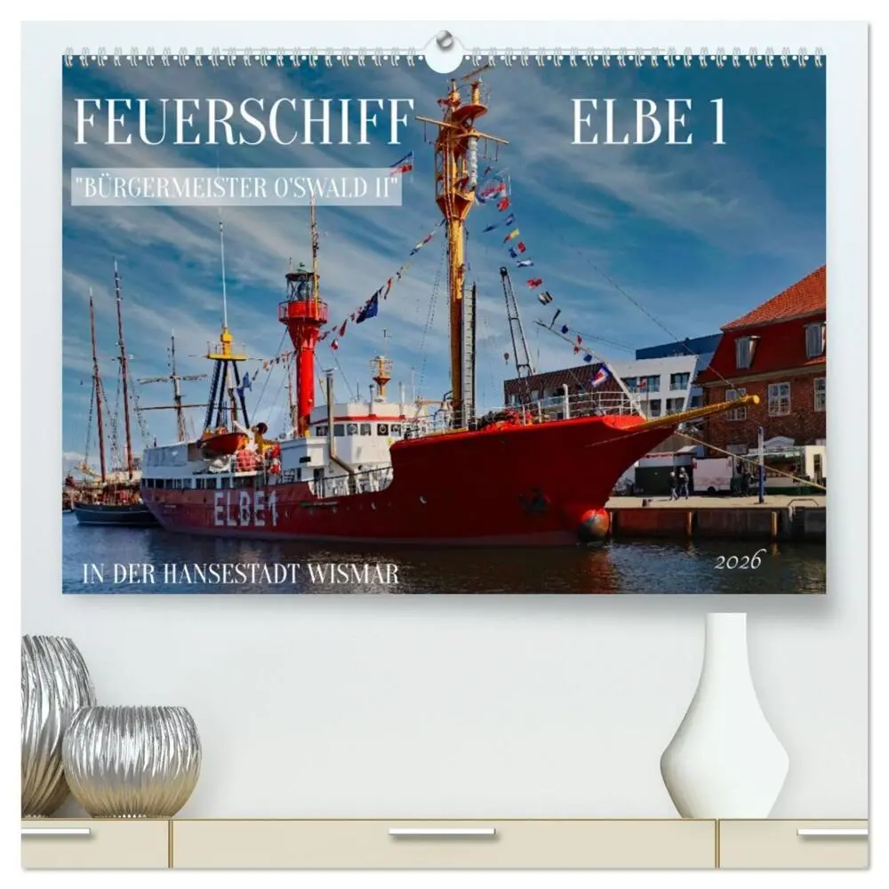 Cover: 9783516671964 | Feuerschiff Elbe 1 - In der Hansestadt Wismar (hochwertiger Premium...