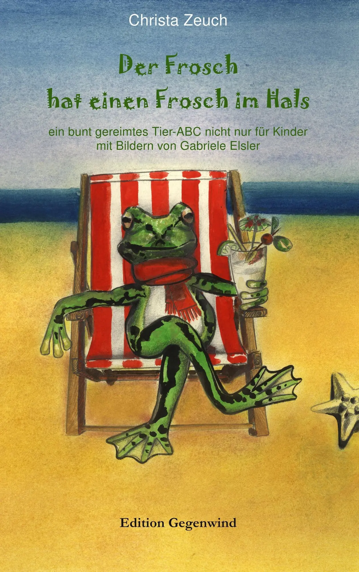 Cover: 9783848251964 | Der Frosch hat einen Frosch im Hals | Christa Zeuch | Taschenbuch