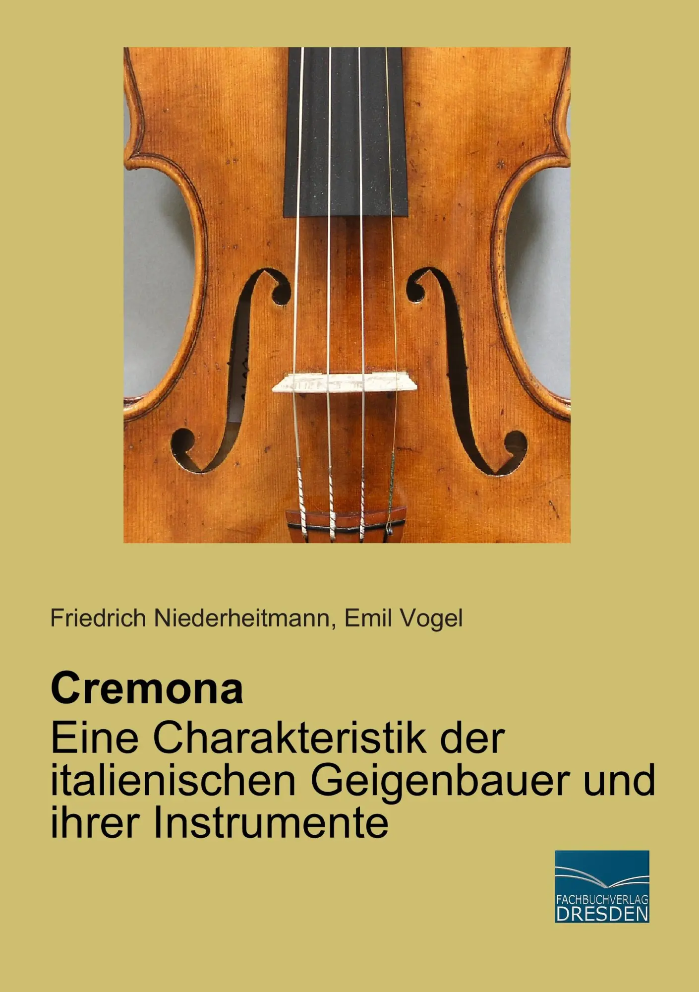 Cover: 9783956921964 | Cremona - Eine Charakteristik der italienischen Geigenbauer und...