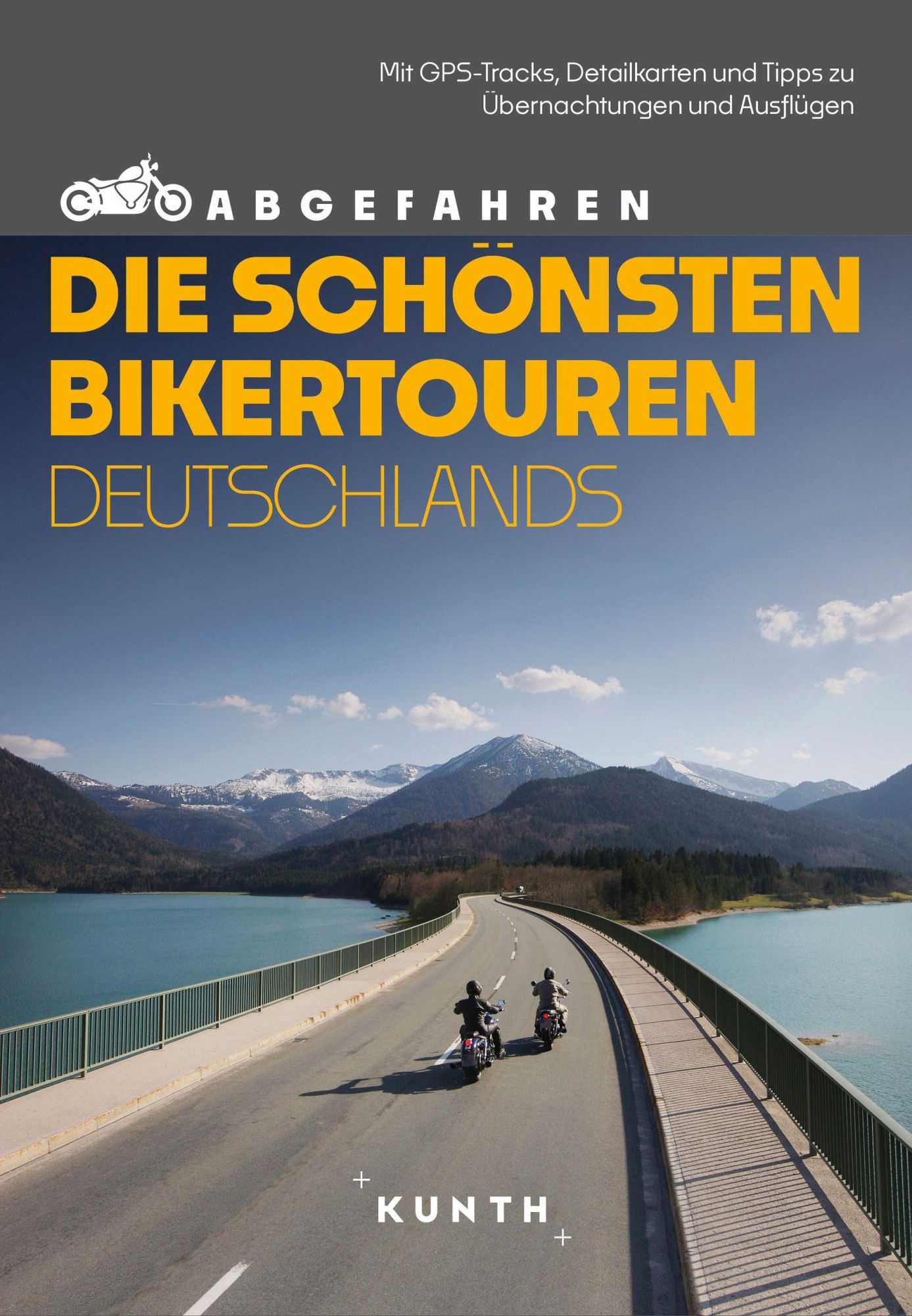 Cover: 9783969651964 | KUNTH Abgefahren - Die schönsten Bikertouren Deutschlands | Buch