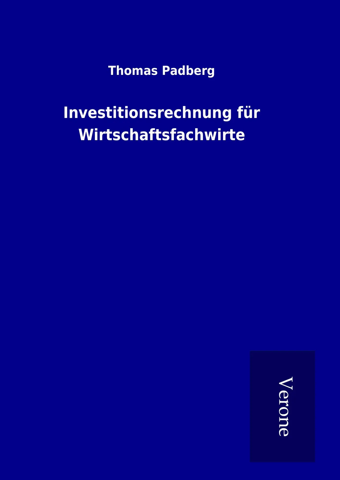 Cover: 9789925011964 | Investitionsrechnung für Wirtschaftsfachwirte | Thomas Padberg | Buch
