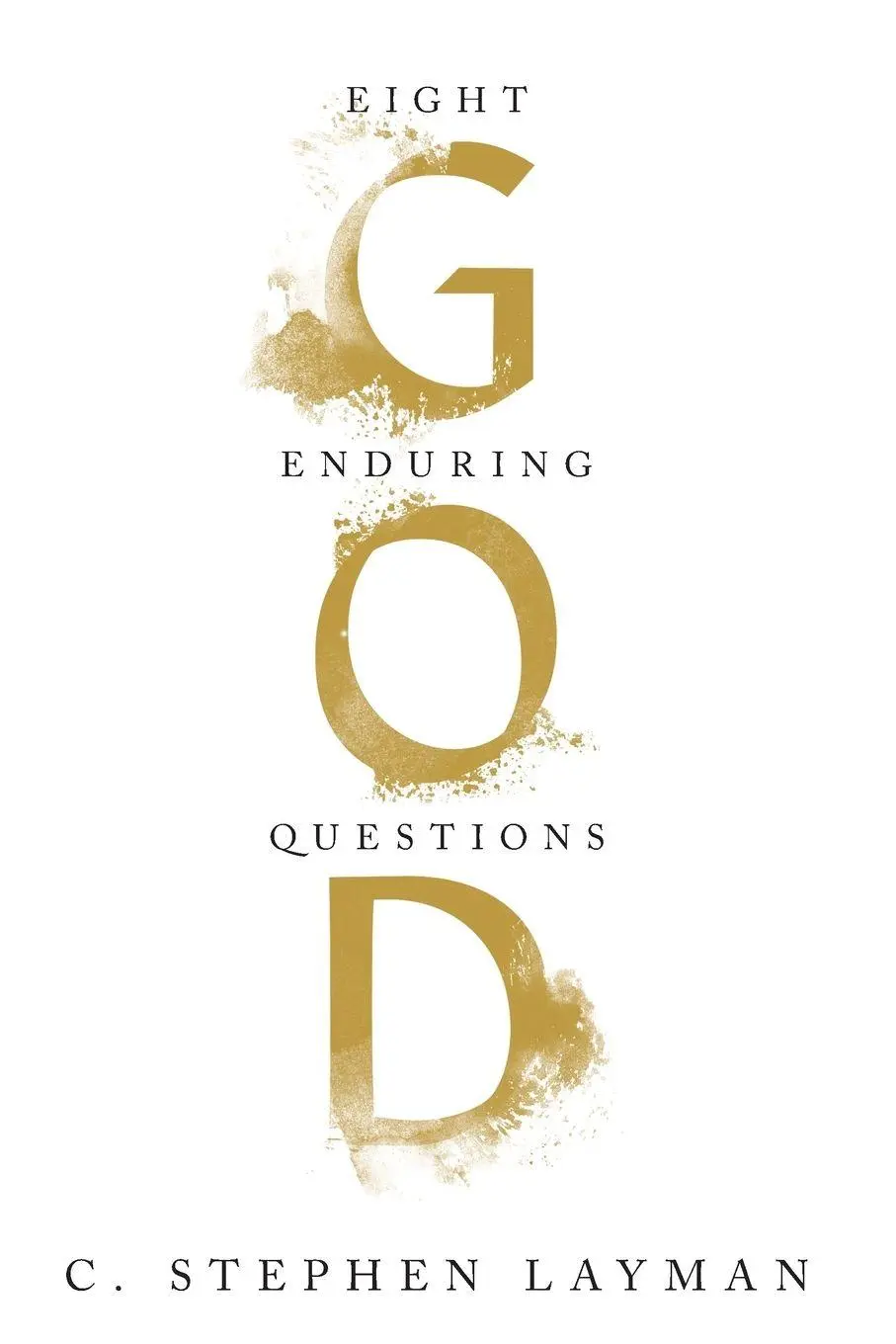 Cover: 9780268202064 | God | Eight Enduring Questions | C. Stephen Layman | Taschenbuch