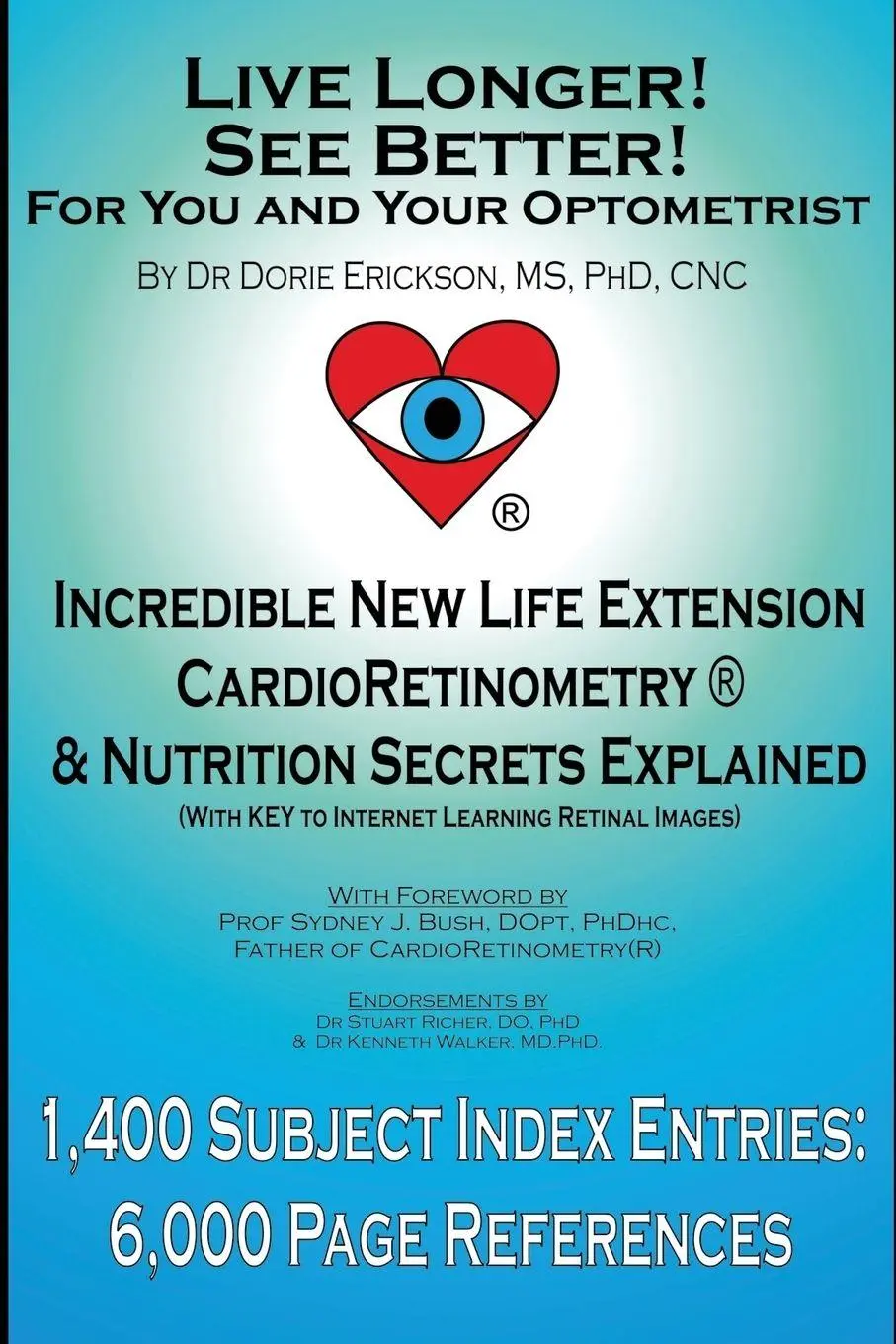 Cover: 9781910162064 | Live Longer! See Better! for You and Your Optometrist | Taschenbuch