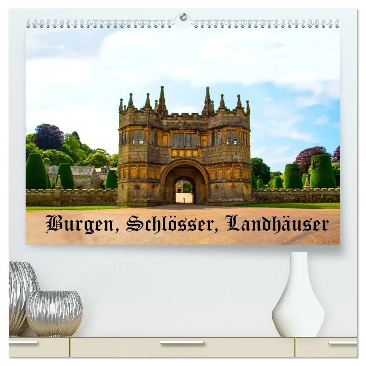 Cover: 9783516182064 | Burgen, Schlösser, Landhäuser (hochwertiger Premium Wandkalender...