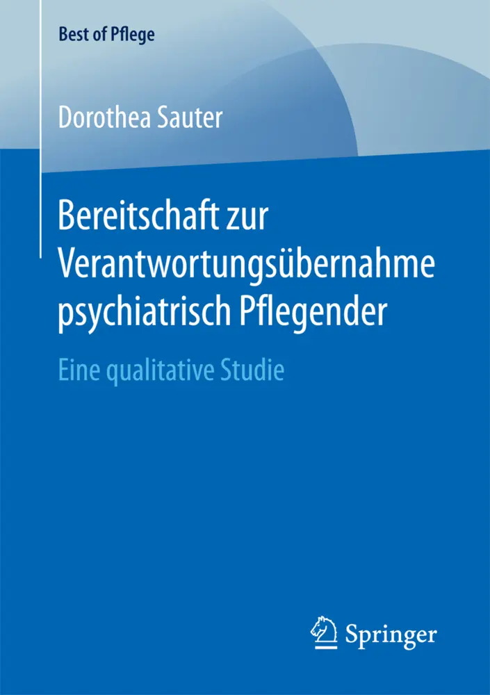 Cover: 9783658202064 | Bereitschaft zur Verantwortungsübernahme psychiatrisch Pflegender