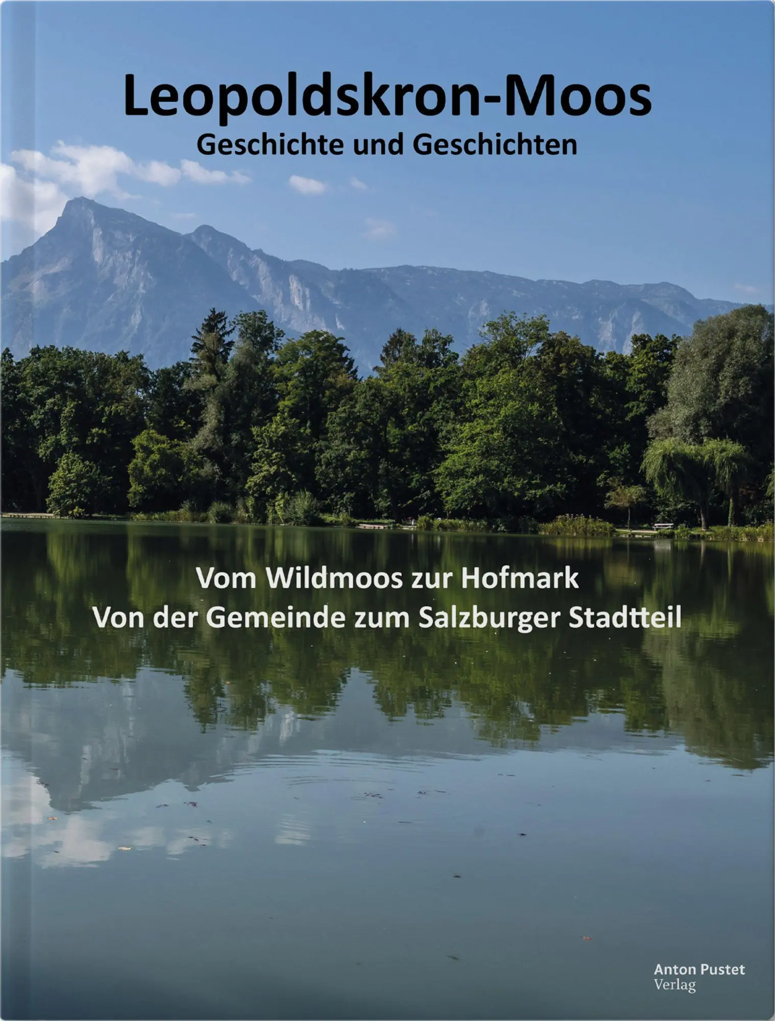 Cover: 9783702512064 | Leopoldskron-Moos: Geschichte &amp; Geschichten | Buch | 400 S. | Deutsch