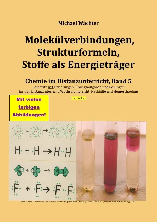 Cover: 9783753172064 | Molekülverbindungen, Strukturformeln, Stoffe als Energieträger | Buch