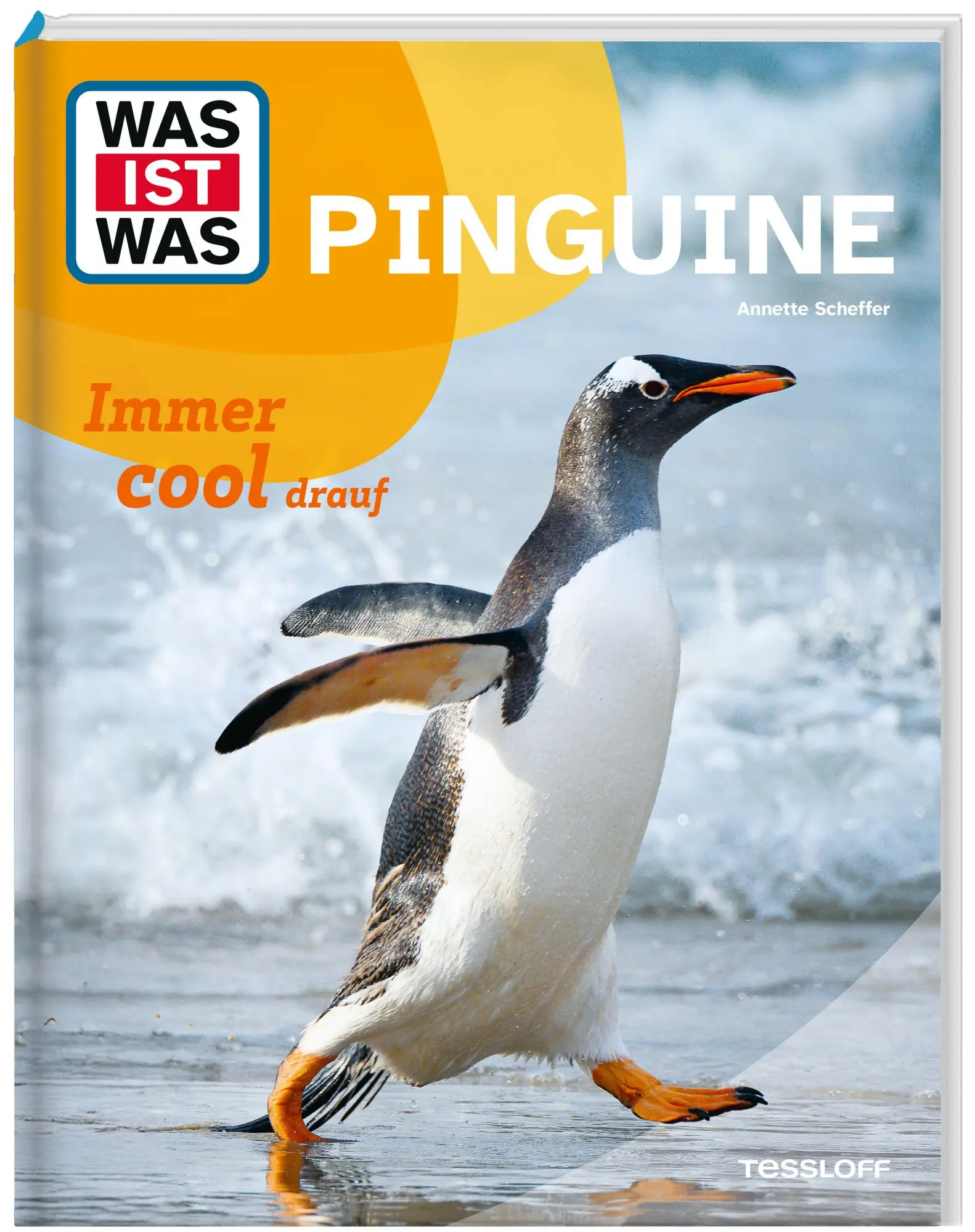 Cover: 9783788682064 | WAS IST WAS Pinguine. Immer cool drauf | Annette Scheffer | Buch