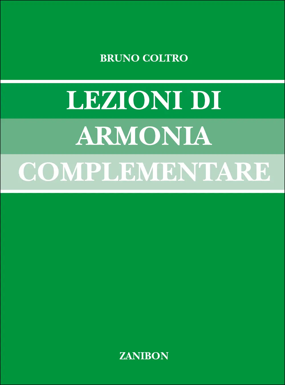 Cover: 9788886642064 | Lezioni Di Armonia Complementare | B. Coltro | Buch | 2017 | Zanibon