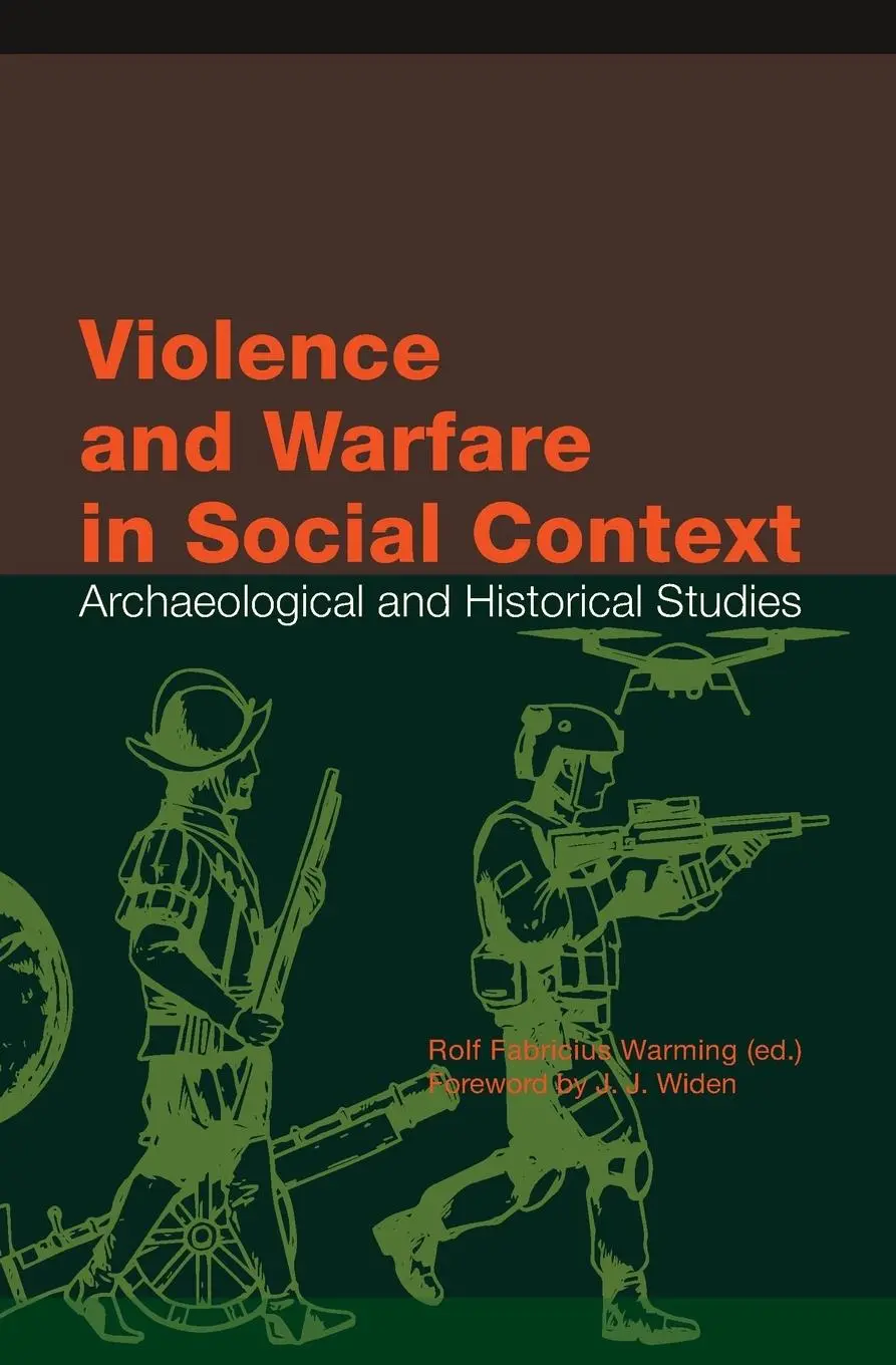 Cover: 9789189962064 | Violence and Warfare in Social Context | Rolf F Warming | Taschenbuch