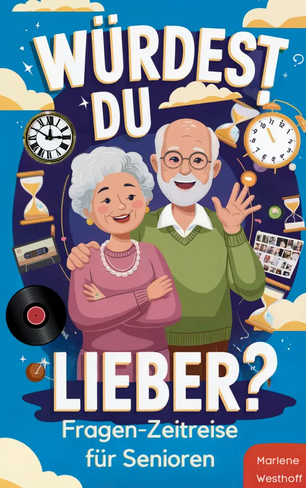 Cover: 9789403792064 | Würdest du lieber? - Die Fragen-Zeitreise von der Kindheit bis ins...