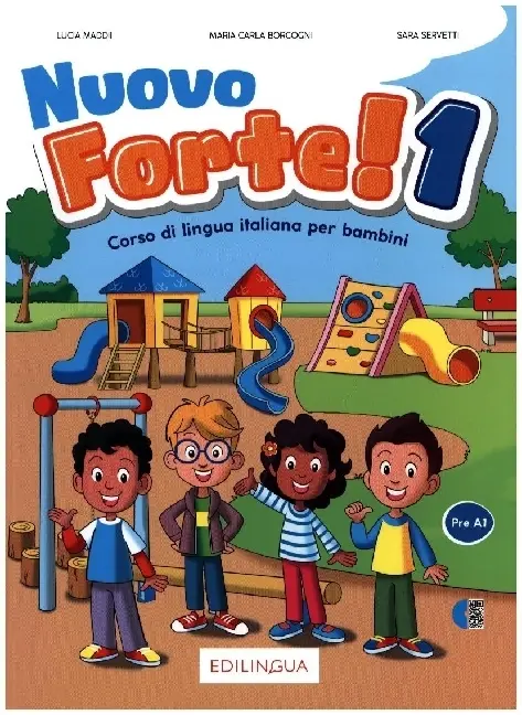 Cover: 9791259802064 | Nuovo Forte! 1 | Corso di lingua italiana per bambini | Maria Borgogni