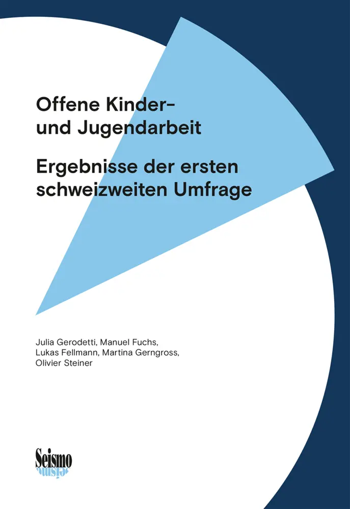 Cover: 9783037772164 | Offene Kinder- und Jugendarbeit | Julia Gerodetti (u. a.) | Buch