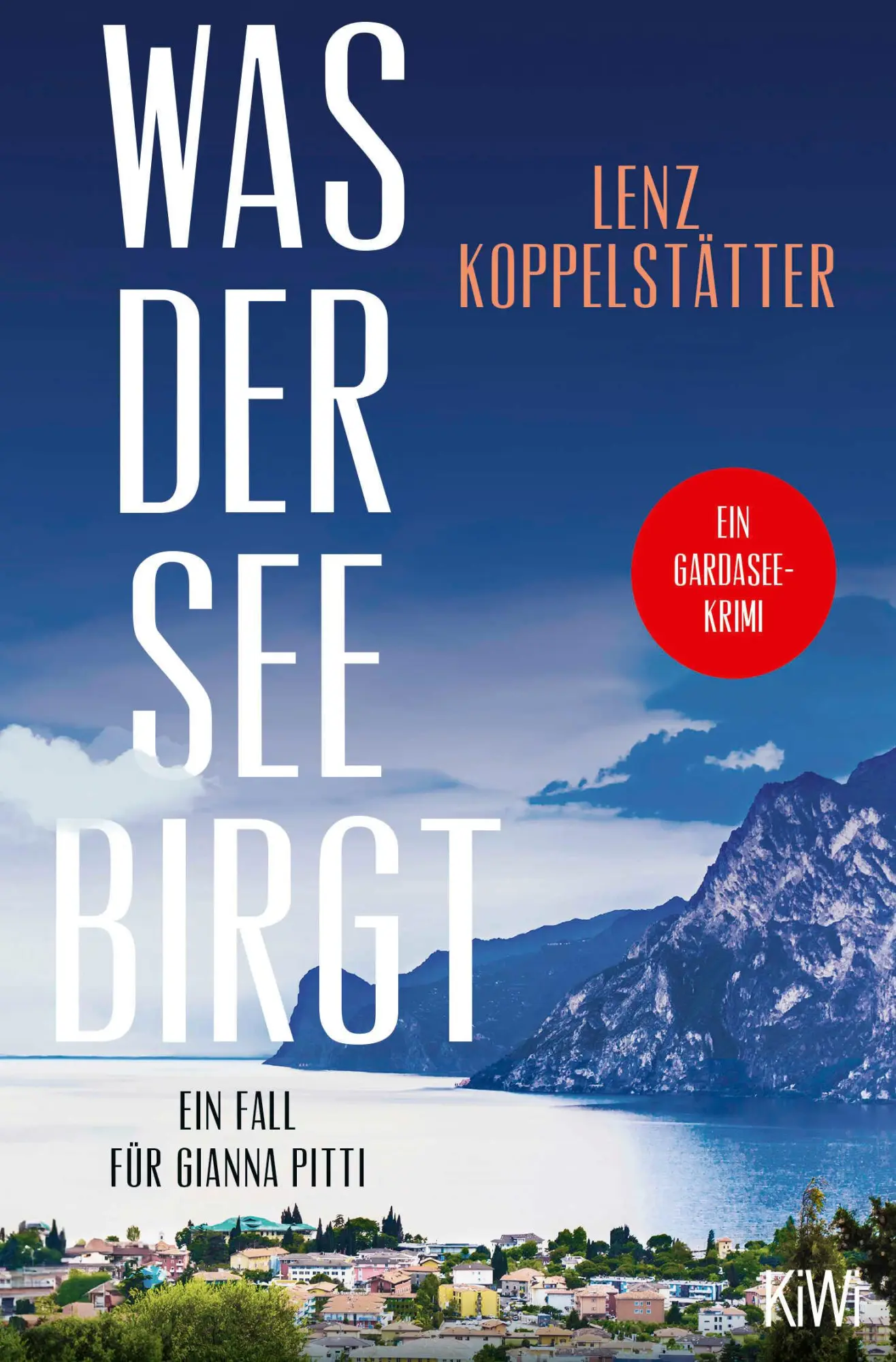 Cover: 9783462002164 | Was der See birgt | Lenz Koppelstätter | Taschenbuch | 240 S. | 2025