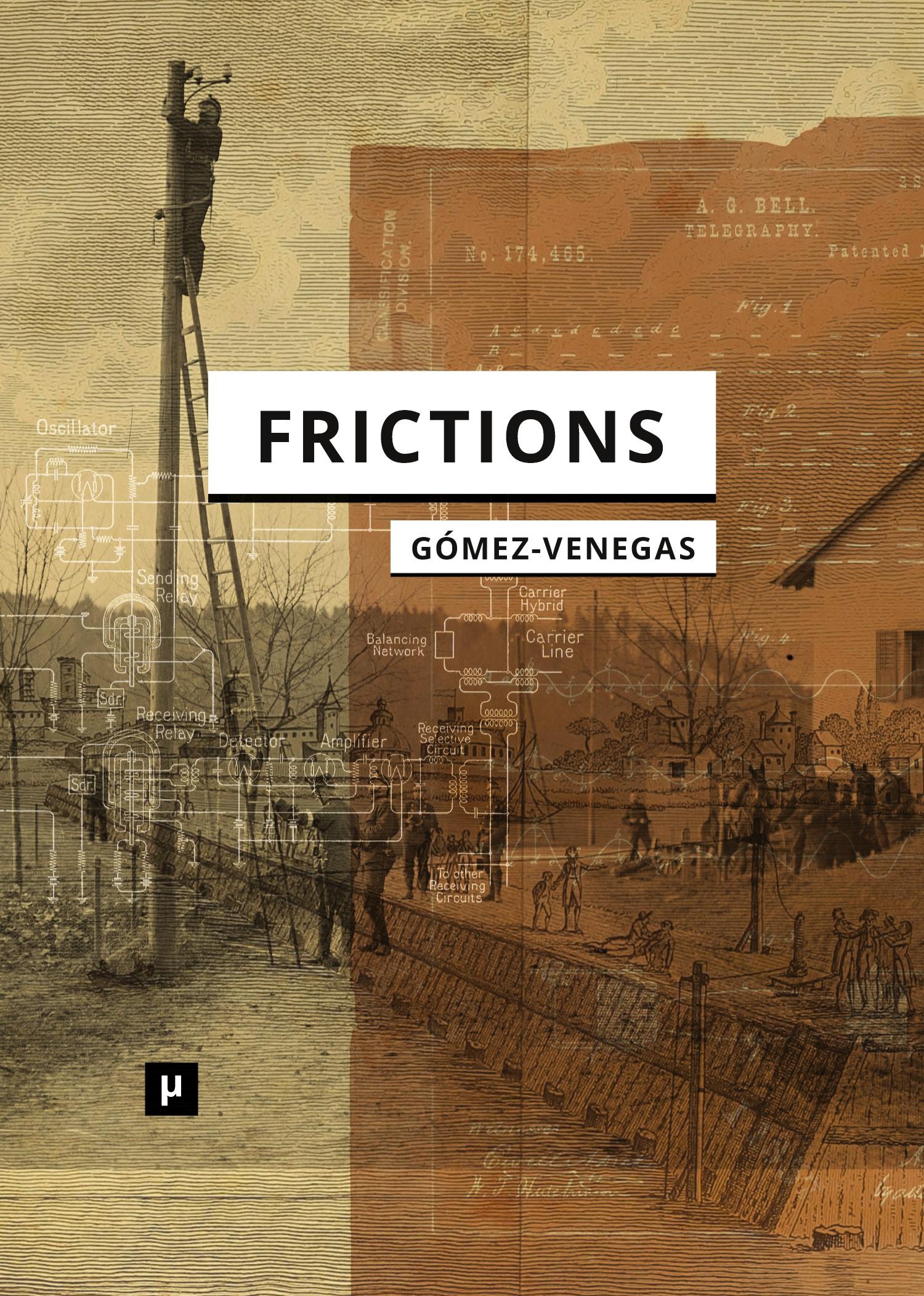 Cover: 9783957962164 | Frictions | Diego Gómez-Venegas | Taschenbuch | Englisch | 2023