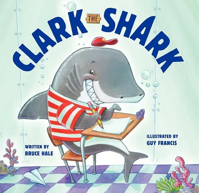 Cover: 9780062192264 | Clark the Shark | Bruce Hale | Buch | Gebunden | Englisch | 2013