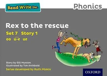 Cover: 9780198372264 | Read Write Inc. Phonics: Rex to the Rescue (Grey Set 7 Storybook 1)