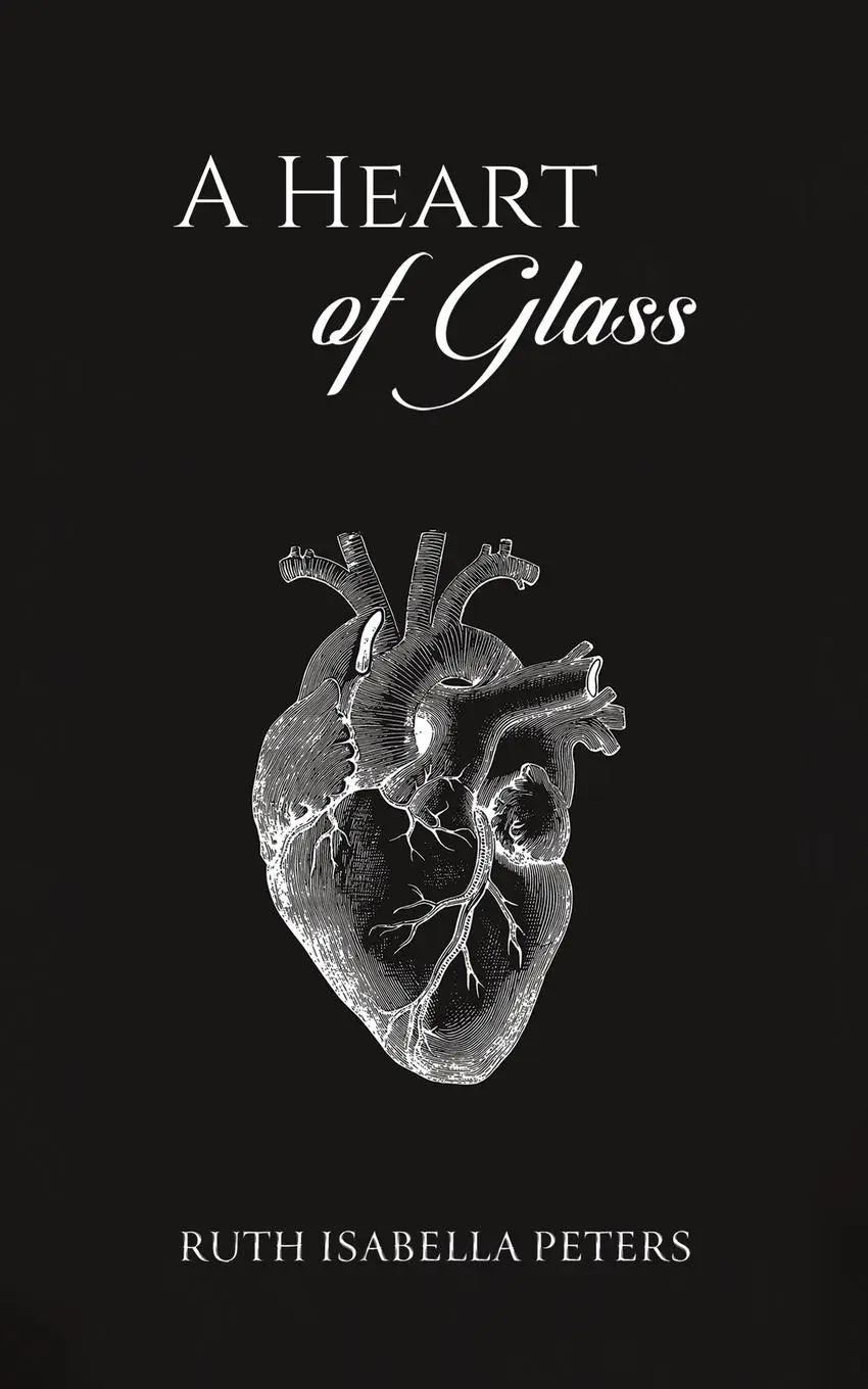 Cover: 9781398492264 | A Heart of Glass | Ruth Isabella Peters | Taschenbuch | Englisch