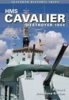 Cover: 9781848322264 | HMS Cavalier: Destroyer 1944 | Seaforth Historic Ship Series | Buch