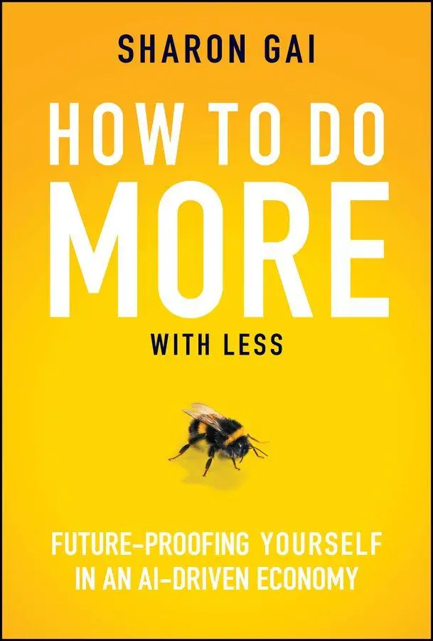 Cover: 9781394352364 | How to Do More with Less | Sharon Gai | Buch | Englisch | 2026