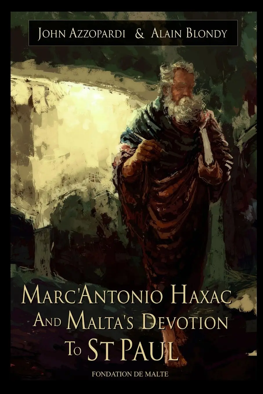 Cover: 9781471642364 | Marc'Antonio Haxac and Malta's Devotion to St. Paul | Taschenbuch