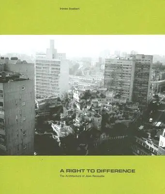 Cover: 9781902902364 | A Right to Difference | The Architecture of Jean Renaudie | Scalbert